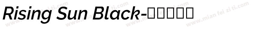 Rising Sun Black字体转换